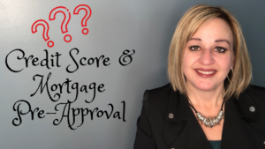 Credit Score & Mortgage Pre-Approval